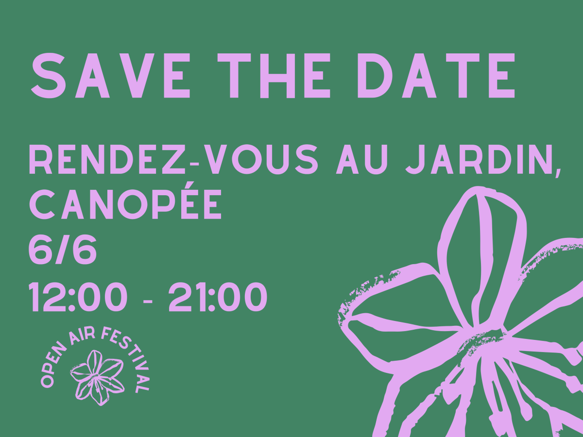 SAVE THE DATE – Rendez-vous au jardin de&nbsp;Canopée