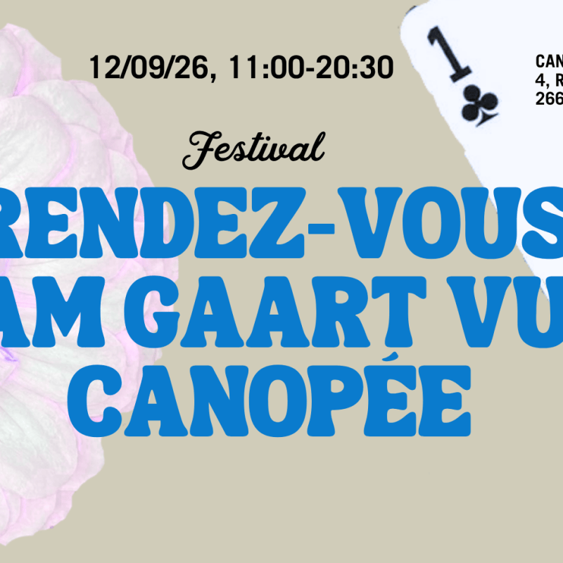 12/09/26 : Festival Rendez-vous am Gaart vu&nbsp;Canopée